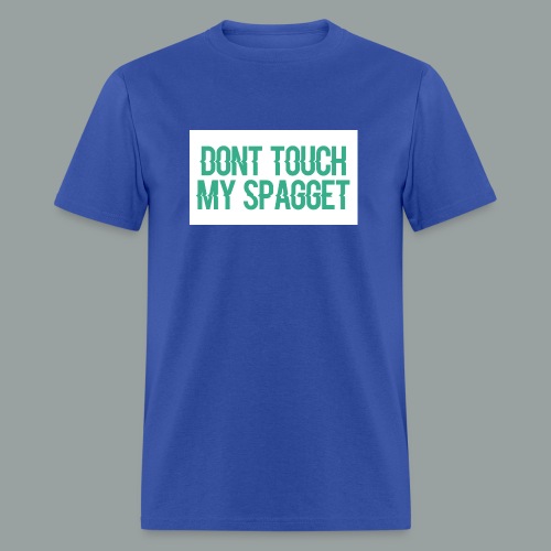 Dont you touch my spaggheti - Men's T-Shirt