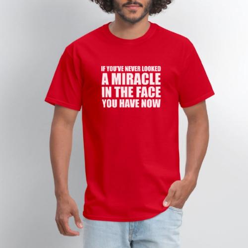 Proof: You Have Now - Men's T-Shirt
