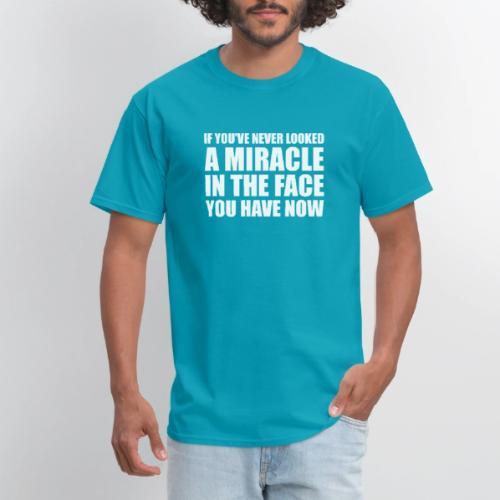 Proof: You Have Now - Men's T-Shirt