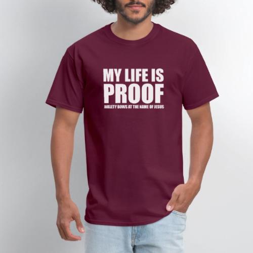 Proof: Anxiety Bows At Jesus Name - Men's T-Shirt