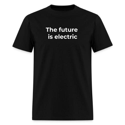 The future is electric - Men's T-Shirt
