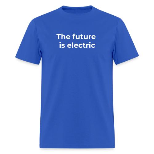 The future is electric - Men's T-Shirt