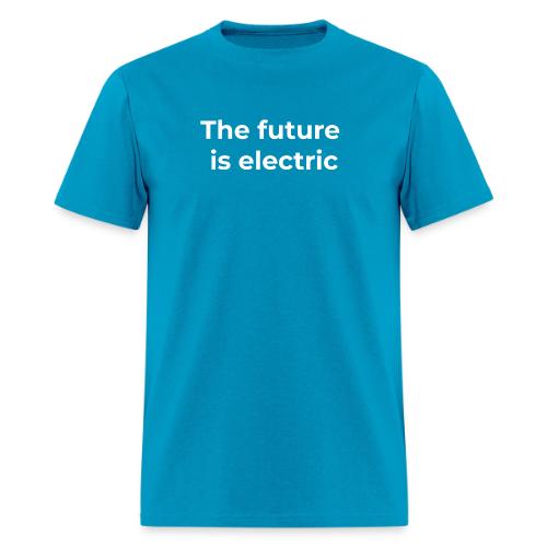 The future is electric - Men's T-Shirt