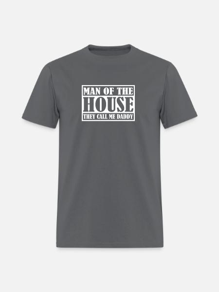 Man of the house they call daddy - Men's T-Shirt - charcoal