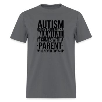 Autism does not come with a manual - Men's T-Shirt - charcoal - Front - Jose (178cm)