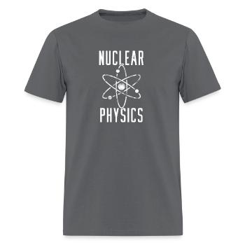 Physics Physicist Nuclear Science - Men's T-Shirt - charcoal - Front - Jose (178cm)