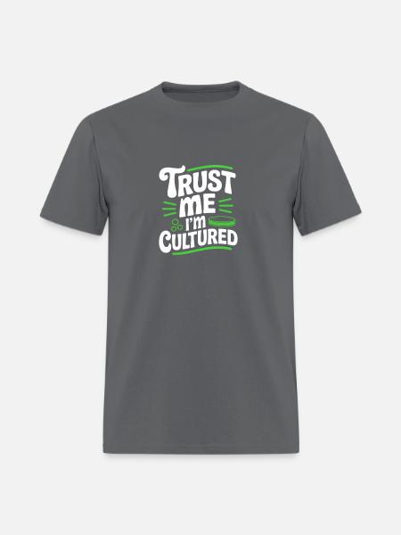Trust Me I’m Cultured Microbiologist - Men's T-Shirt - charcoal