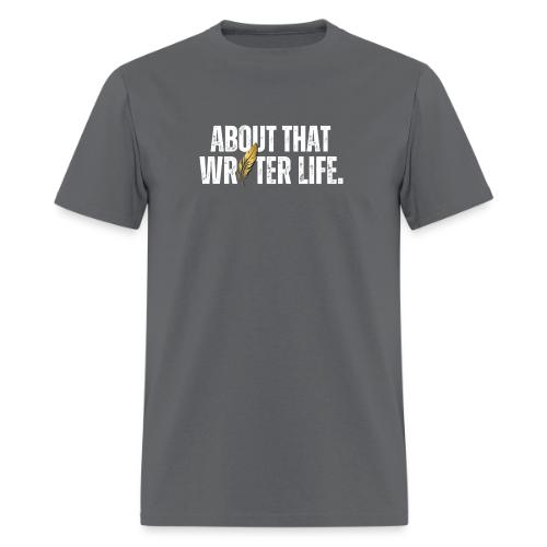 Writer Life - Men's T-Shirt