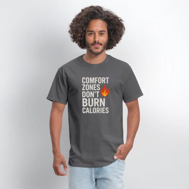 Comfort Zones Don’t Burn Calories Graphic