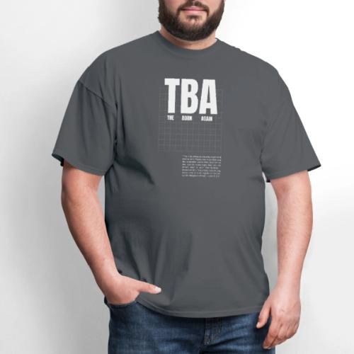 THE BORN AGAIN TBA - Men's T-Shirt
