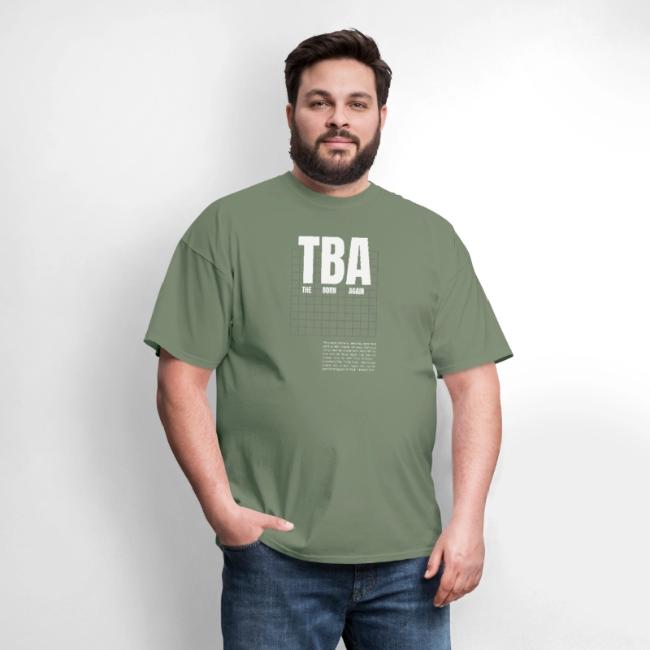 THE BORN AGAIN TBA