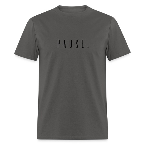 Pause - Men's T-Shirt