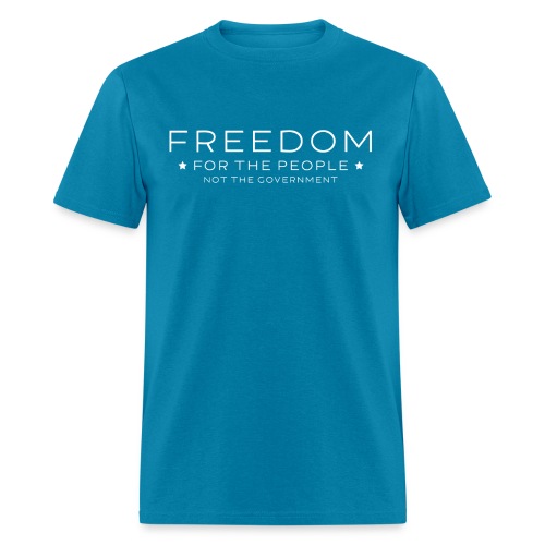 Freedom for the People - Men's T-Shirt