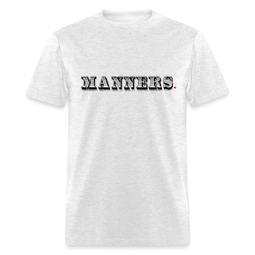 Manners Life Hack - Men's T-Shirt