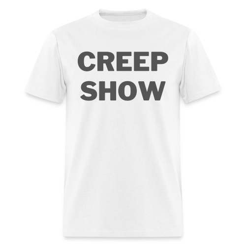 CREEP SHOW - Men's T-Shirt