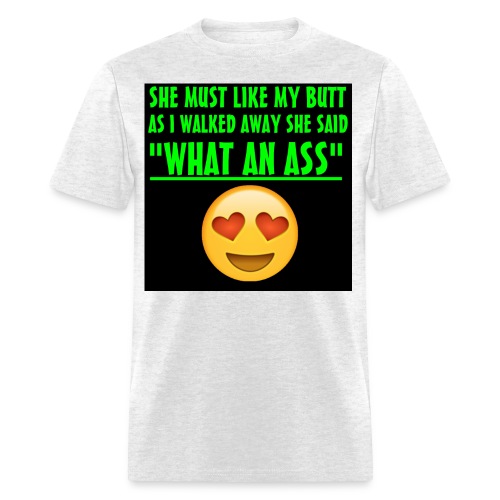 WHAT AN ASS - Men's T-Shirt
