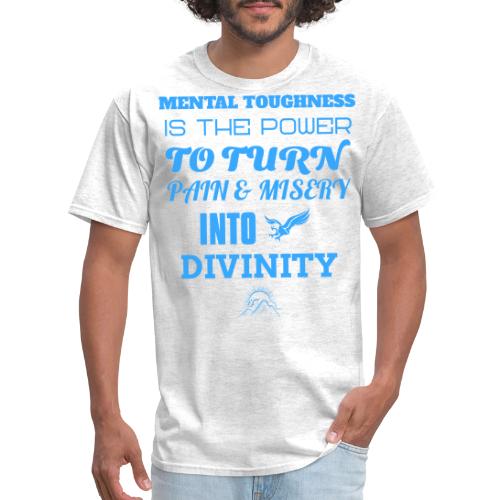 Mental Toughness - Men's T-Shirt