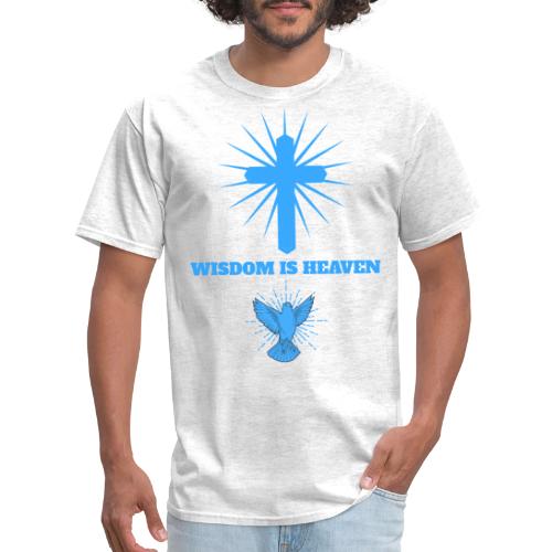 Wisdom Is Heaven - Men's T-Shirt