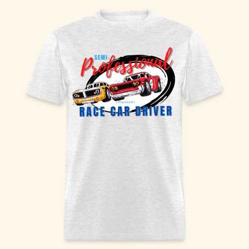Semi-professional pretend race car driver - Men's T-Shirt