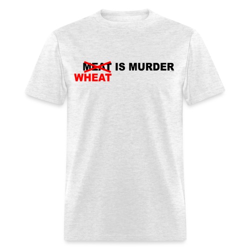 Wheat Is Murder - Men's T-Shirt