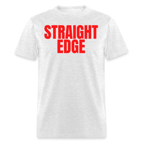 STRAIGHT EDGE (in red letters) - Men's T-Shirt