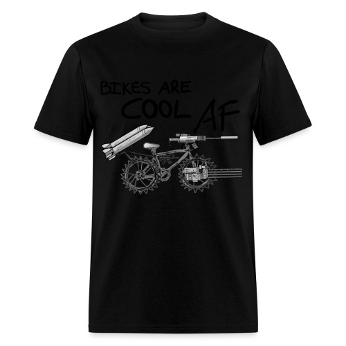 Bikes are COOL AF Dark - Men's T-Shirt