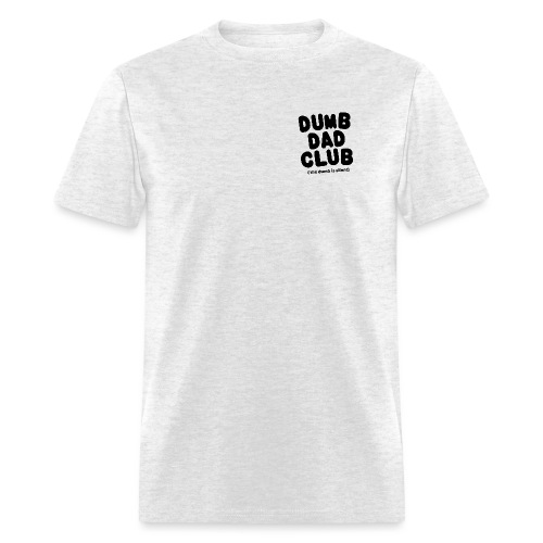 Dumb Dad Club - black - Men's T-Shirt