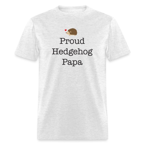 Proud Hedgehog Papa - Men's T-Shirt