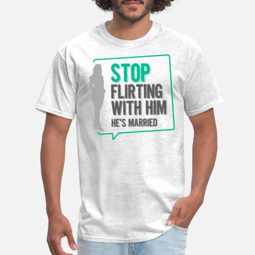 flirting wife husband - Men's T-Shirt