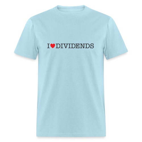 I love dividends - Men's T-Shirt
