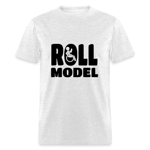 Every wheelchair user is a Roll Model * - Men's T-Shirt