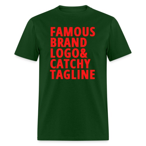 Famous Brand Logo & Catchy Tagline (in red letters - Men's T-Shirt