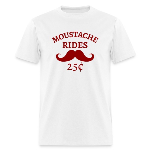 Moustache Rides 25 cents - Men's T-Shirt