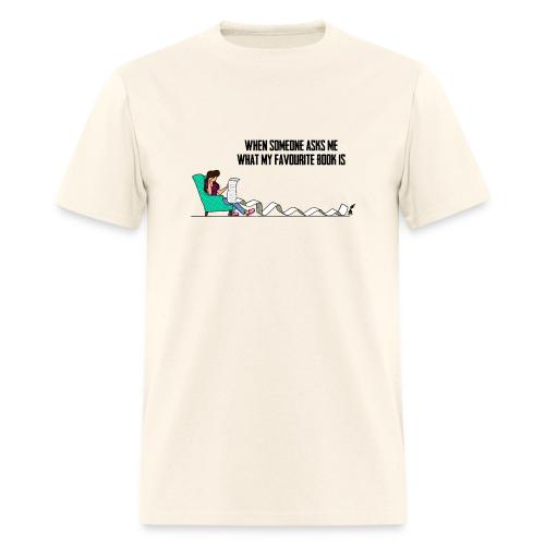 When Somone Asks Me - Men's T-Shirt