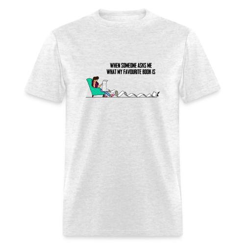When Somone Asks Me - Men's T-Shirt