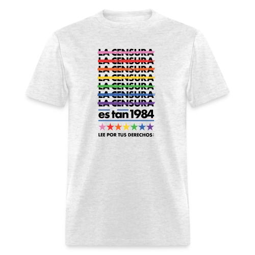 Censorship Is So 1984 (Rainbow/Spanish) - Men's T-Shirt