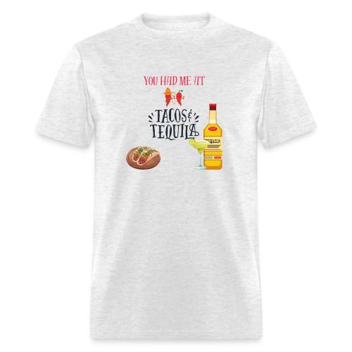 Tacos & Tequila - Men's T-Shirt