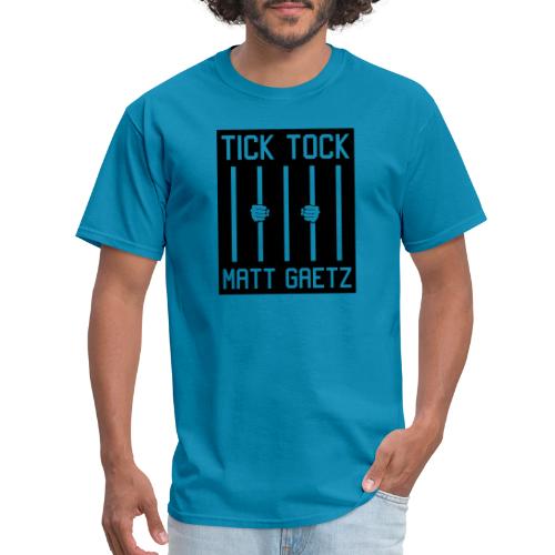 Tick Tock Matt Gaetz Prison - Men's T-Shirt