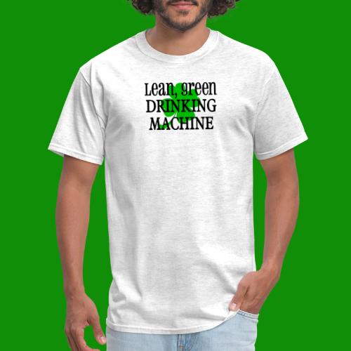 Lean Green Drinking Machine - Men's T-Shirt