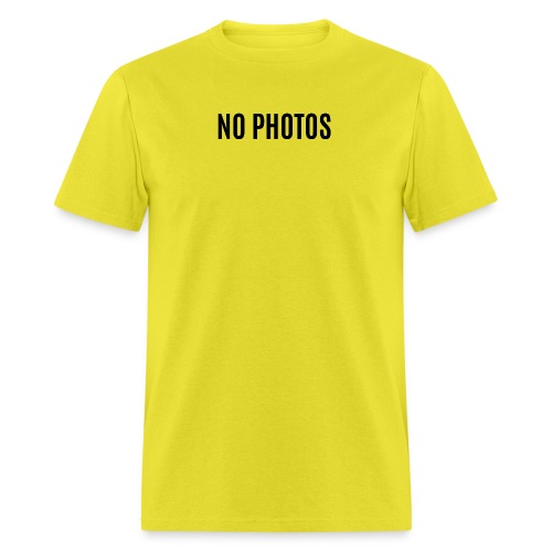 NO PHOTOS (in black letters) - Men's T-Shirt