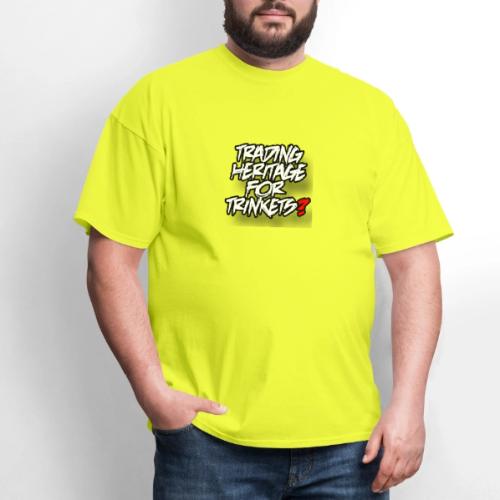 Trading away heritage - Men's T-Shirt