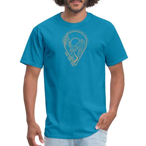 Find Your Trail Location Pin: National Trails Day - Men's T-Shirt