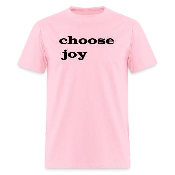Choose joy - Men's T-Shirt - pink - Front - Jose (178cm)