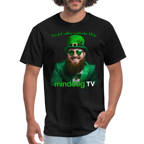 St Pat's Day with minddogTV - Men's T-Shirt