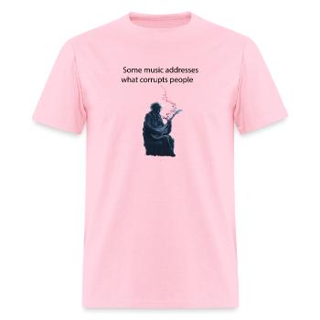 Some music addresses what corrupts people - Men's T-Shirt - pink - Front - Jose (178cm)