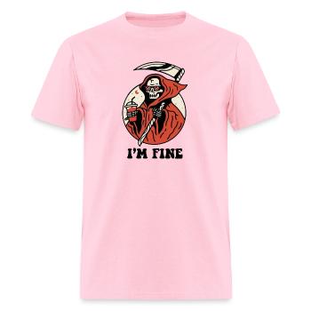 I'm fine funny retro grim reaper curious George - Men's T-Shirt - pink - Front - Jose (178cm)
