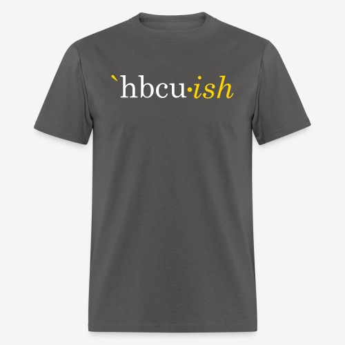 HBCU-ish - Men's T-Shirt