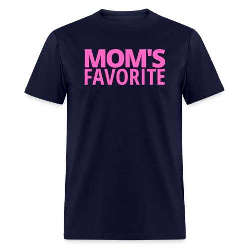 MOM'S FAVORITE (in pink letters) - Men's T-Shirt
