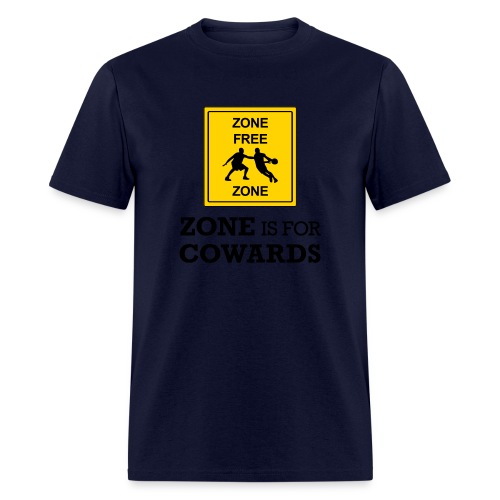 zoneisforcowards - Men's T-Shirt