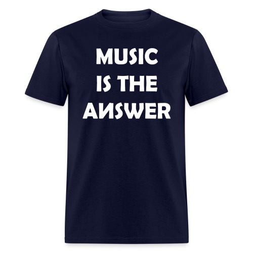 Music is the Answer - Men's T-Shirt
